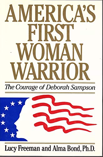 cover image America's First Woman Warrior: The Courage of Deborah Sampson