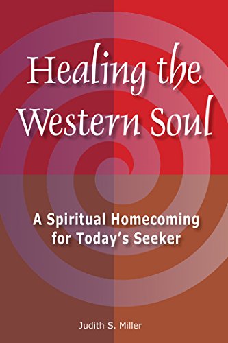 cover image Healing the Western Soul: A Spiritual Homecoming for Today's Seeker