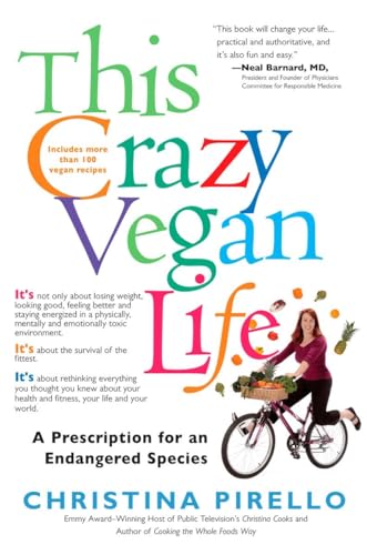 cover image This Crazy Vegan Life: A Prescription for an Endangered Species
