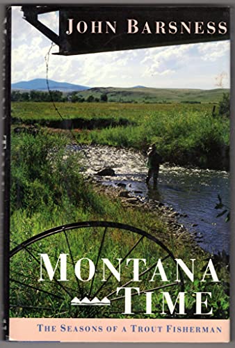 cover image Montana Time: The Seasons of a Trout Fisherman
