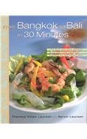 cover image From Bangkok to Bali in 30 Minutes: 165 Fast and Easy Recipes with the Lush, Tropical Flavors of Southeast Asia and the South Seas Islands