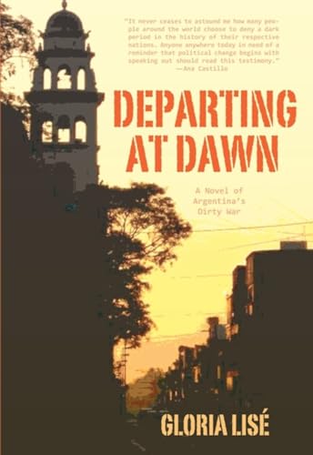 cover image Departing at Dawn: A Novel of Argentina's Dirty War