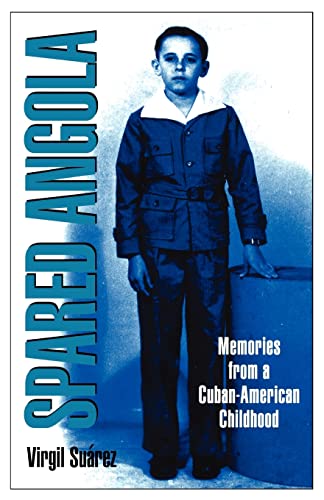 cover image Spared Angola: Memories from a Cuban-American Childhood