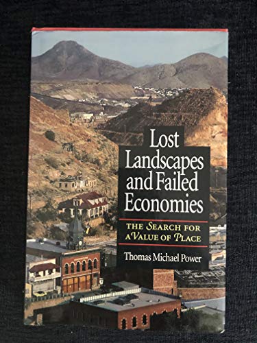 cover image Lost Landscapes and Failed Economics: The Search for a Value of Place