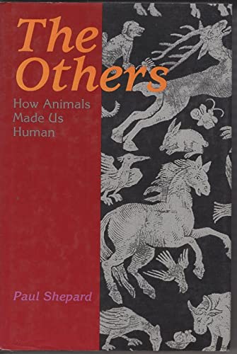 cover image The Others: How Animals Made Us Human
