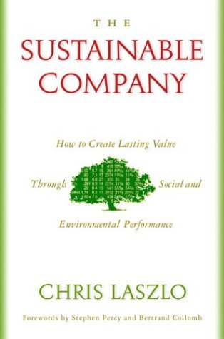 cover image The Sustainable Company: How to Create Lasting Value Through Social and Environmental Performance