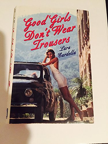 cover image Good Girls Don't Wear Trousers