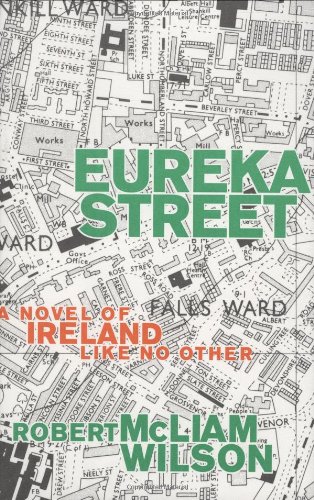 cover image Eureka Street: A Novel of Ireland Like No Other