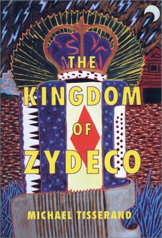 cover image The Kingdom of Zydeco