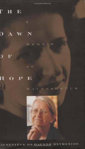 cover image The Dawn of Hope: A Memoir of Ravensbruck and Beyond