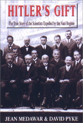 cover image HITLER'S GIFT: The True Story of the Scientists Expelled by the Nazi Regime