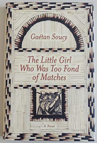 cover image THE LITTLE GIRL WHO WAS TOO FOND OF MATCHES