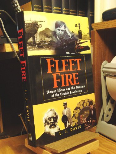cover image FLEET FIRE: Thomas Edison and the Pioneers of the Electric Revolution