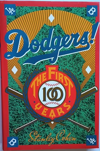 cover image Dodgers!: The First 100 Years