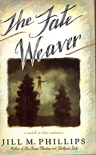 cover image The Fate Weaver: A Novel in Two Centuries