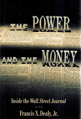 cover image The Power and the Money: Inside the Wall Street Journal