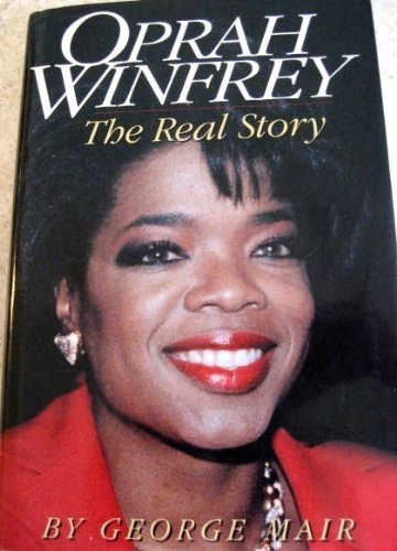cover image Oprah Winfrey: The Real Story