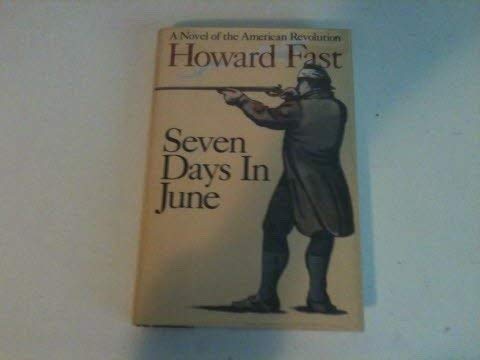 cover image Seven Days in June: A Novel of the American Revolution