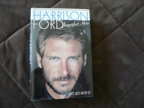 cover image Harrison Ford: Imperfect Hero
