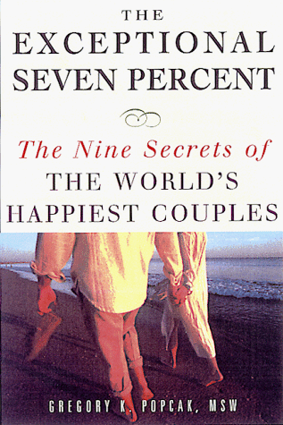 cover image The Exceptional Seven Percent: The Nine Secrets of the World's Happiest Couples