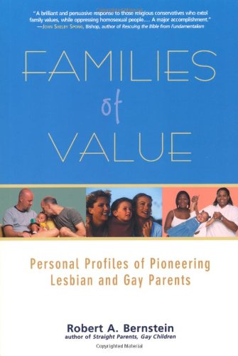cover image Families of Value: Personal Profiles of Pioneering Lesbian and Gay Parents