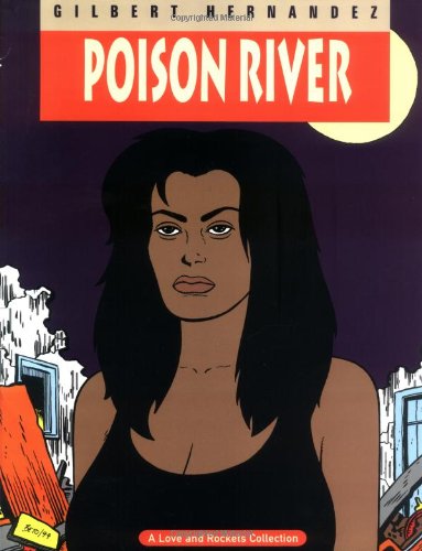 cover image Love & Rockets Vol 12 Poison River