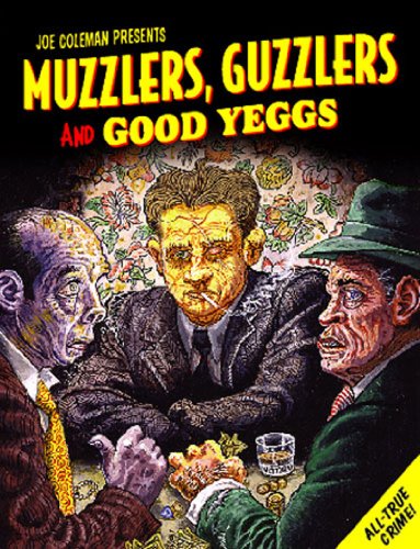 cover image Muzzlers, Guzzlers and Good Yeggs