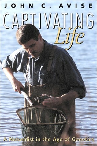 cover image CAPTIVATING LIFE: A Naturalist in the Age of Genetics