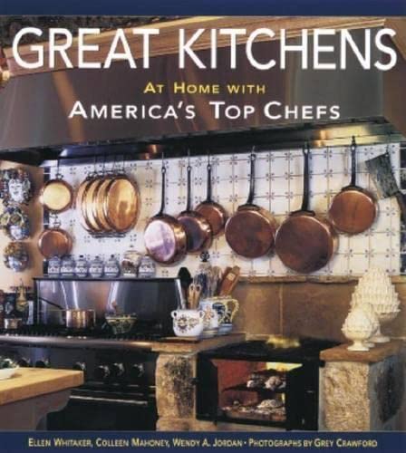 cover image Great Kitchens: At Home with America's Top Chefs