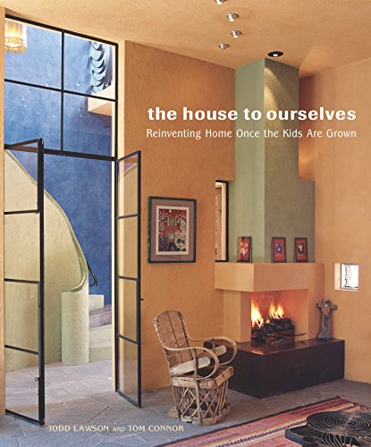 cover image The House to Ourselves: Reinventing Home Once the Kids Are Grown