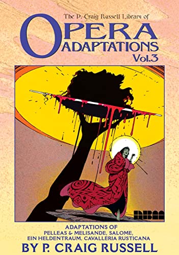 cover image The P. Craig Russell Library of Opera Adaptations: Vol. 3