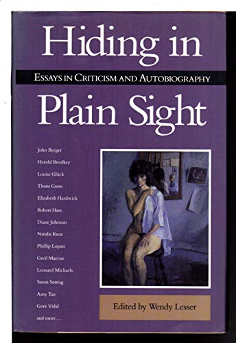 cover image Hiding in Plain Sight: Essays in Criticism and Autobiography