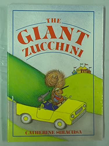 cover image The Giant Zucchini
