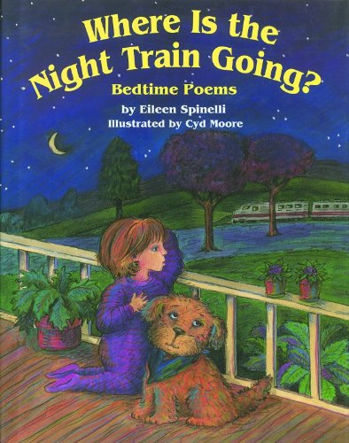 cover image Where is the Night Train Going?: Bedtime Poems