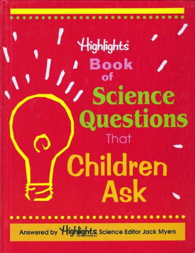 cover image Highlights Book of Science Questions That Children Ask