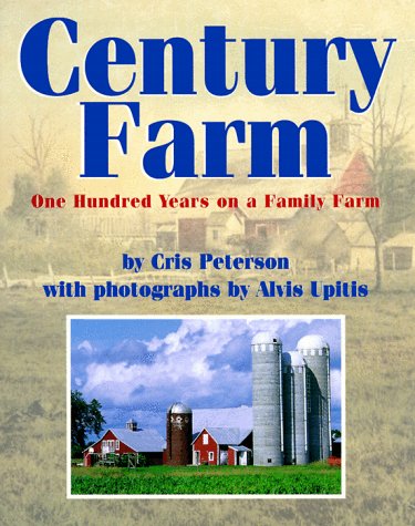 cover image Century Farm: One Hundred Years on a Family Farm