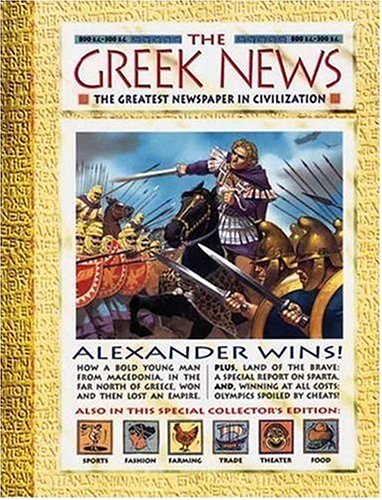 cover image History News: The Greek News: The Greatest Newspaper in Civilization