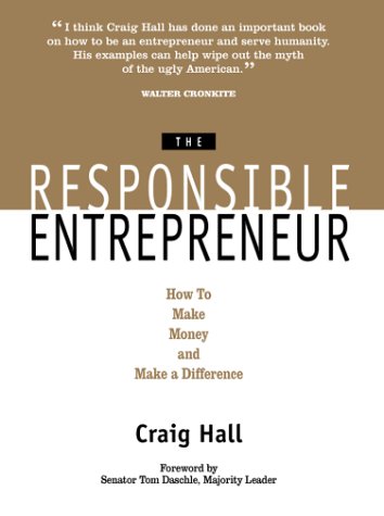 cover image The Responsible Entrepreneur: How to Make Money and Make a Difference