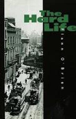 cover image The Hard Life: An Exegesis of Squalor