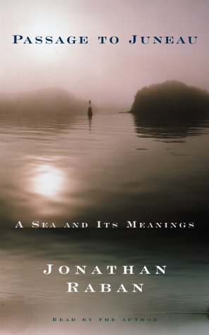 cover image Passage to Juneau: A Sea and It's Meaning