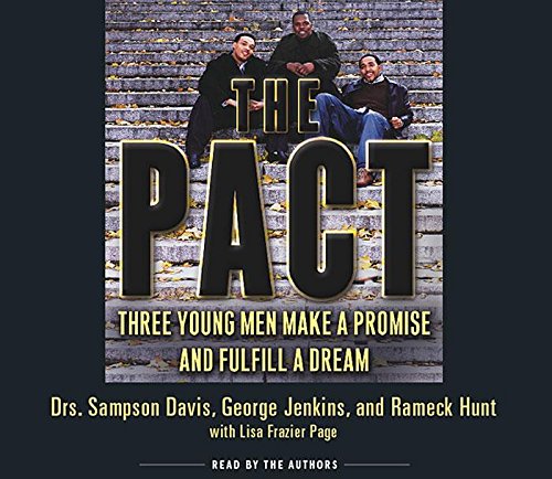 cover image THE PACT: Three Young Men Make a Promise and Fulfill a Dream