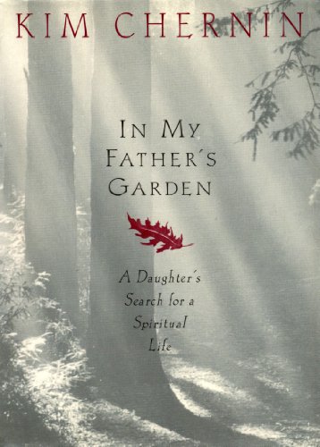 cover image In My Father's Garden: A Daughter's Search for a Spiritual Life