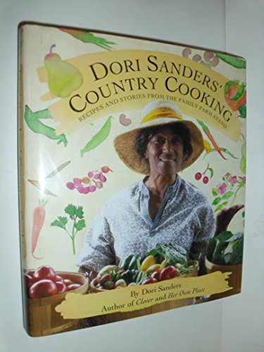 cover image Dori Sanders' Country Cooking: Recipes and Stories from the Family Farm Stand