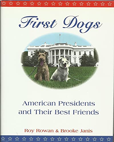 cover image First Dogs: American Presidents and Their Best Friends