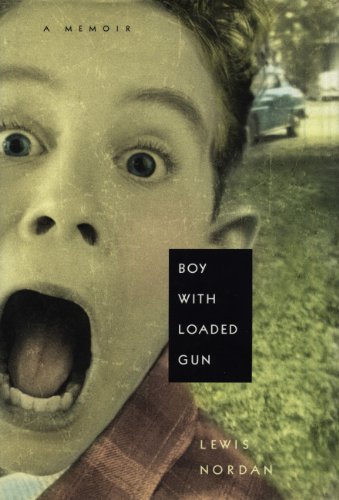 cover image Boy with Loaded Gun: A Memoir