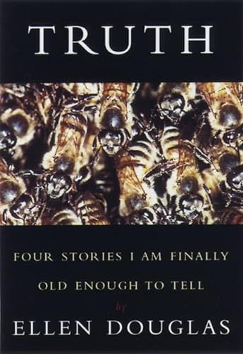 cover image Truth: Four Stories I Am Finally Old Enough to Tell