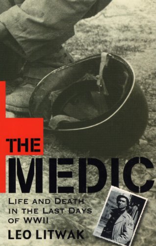 cover image THE MEDIC: A True Story of World War II