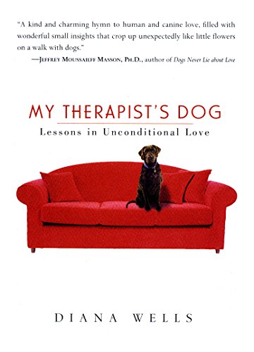 cover image MY THERAPIST'S DOG: Lessons in Unconditional Love