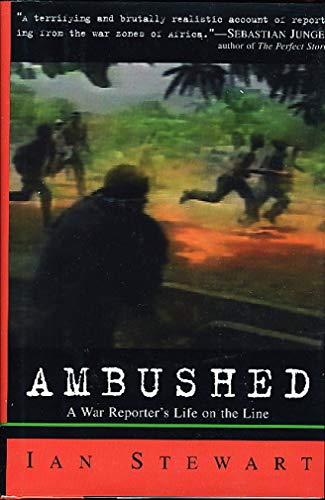 cover image AMBUSHED: A War Reporter's Life on the Line