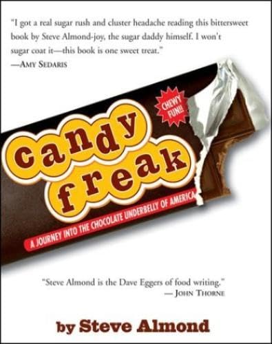 cover image CANDYFREAK: A Journey Through the Chocolate Underbelly of America